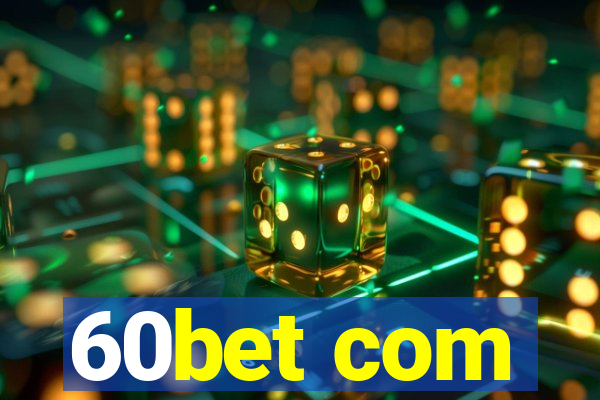 60bet com